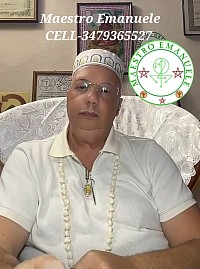 MAESTRO EMANUELE MAGIA CERIMONIALE ANCESTRALE SVOLGO QUALSIASI TIPO DI LAVORO SPIRITUALE ANCHE A DISTANZA